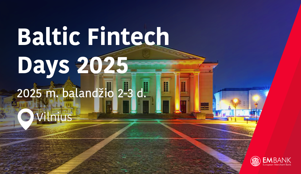 Susipažinkite su mumis „Baltic Fintech Days 2025